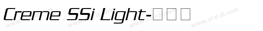 Creme SSi Light字体转换